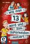 [Halbvampir Markus 04] • Wie man 13 wird und zum Superhelden mutiert